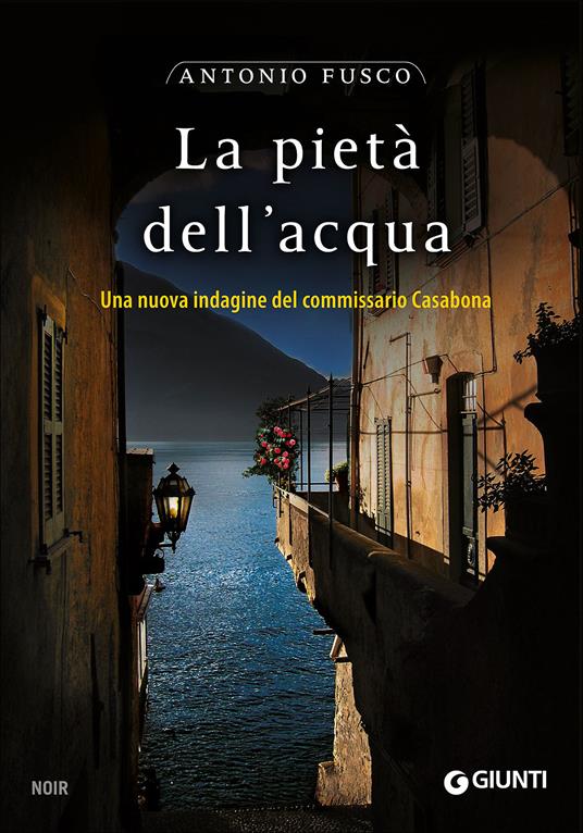 La pietà dell'acqua. Una nuova indagine del commissario Casabona - Antonio Fusco - copertina