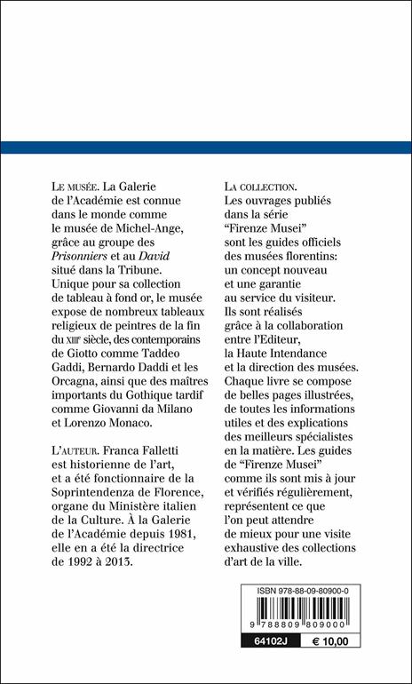 Galerie de l'Académie. Guide officiel - Franca Falletti - 2