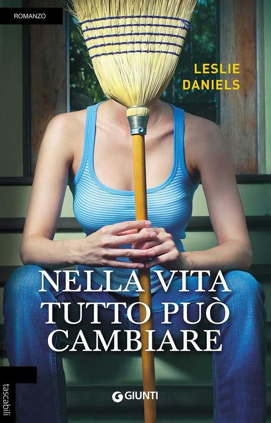 Nella vita tutto può cambiare - Leslie Daniels - copertina