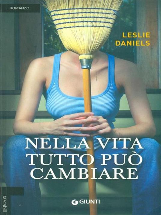 Nella vita tutto può cambiare - Leslie Daniels - 3