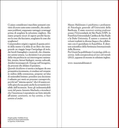 Quando decidiamo. Siamo attori consapevoli o macchine biologiche? - Mauro Maldonato - ebook - 6