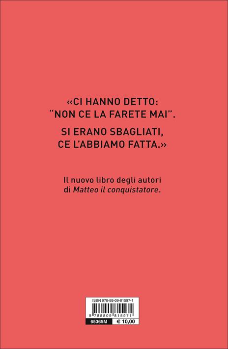 Una tosta. Chi è, dove arriverà Maria Elena Boschi - Alberto Ferrarese,Silvia Ognibene - 11