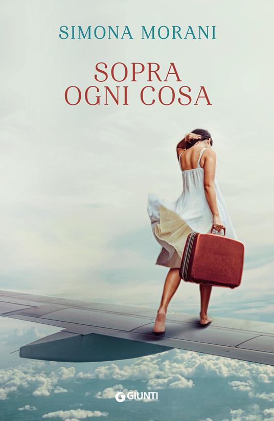 Sopra ogni cosa - Simona Morani - copertina