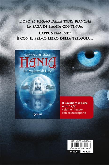 Il regno delle tigri bianche. Hania - Silvana De Mari - 6