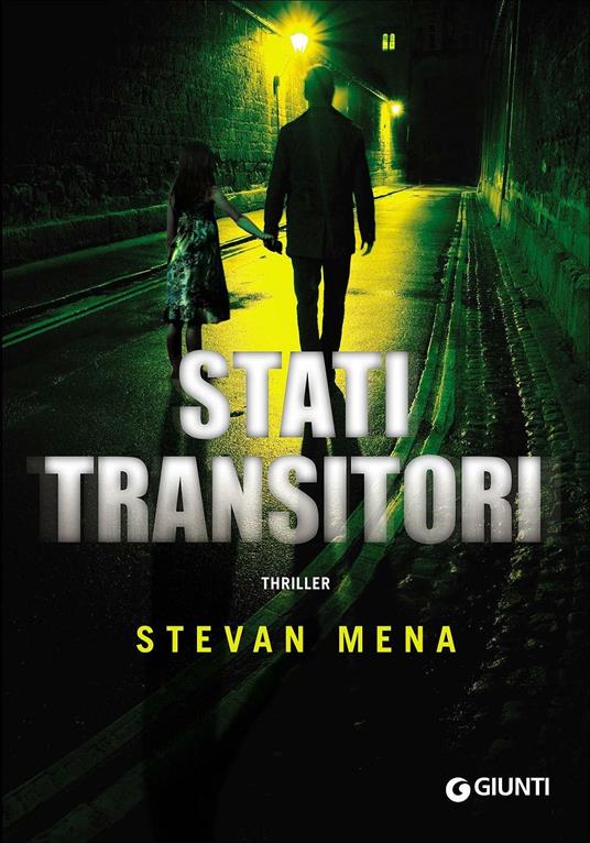 Stati transitori - Stevan Mena - 2