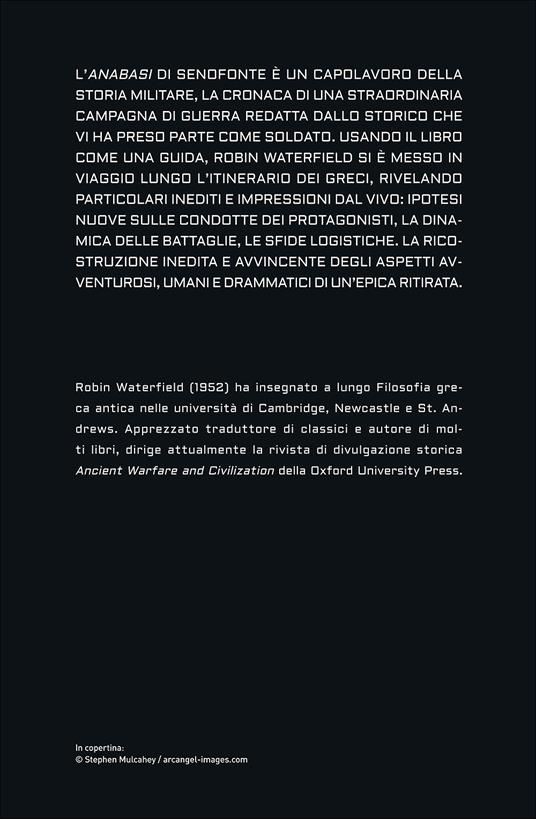 La ritirata di Senofonte. Lo scontro tra greci e persiani al tramonto dell'età classica - Robin Waterfield,L. Sanvito - ebook - 6
