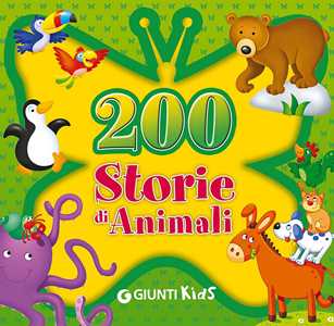 Image of 200 storie di animali. Ediz. illustrata