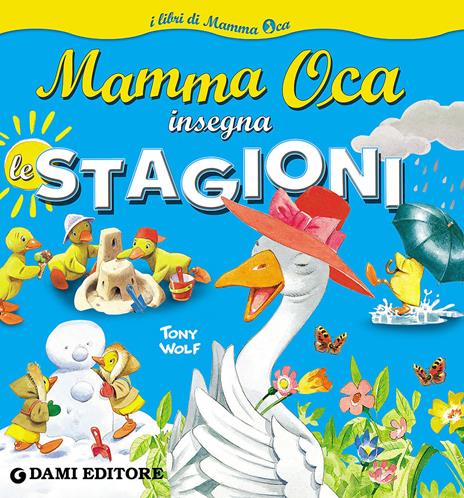 Mamma Oca insegna le stagioni. Ediz. illustrata - Serena Riffaldi - copertina