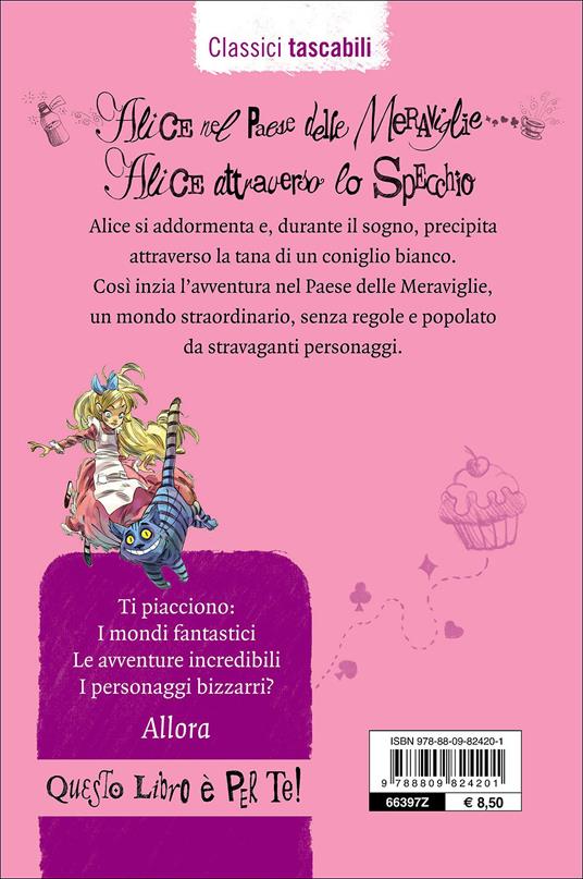 Alice nel paese delle meraviglie-Alice attraverso lo specchio - Lewis  Carroll - Libro - Giunti Junior - Classici tascabili