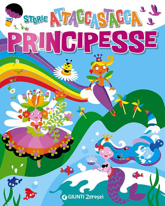 Principesse. Storie attaccastacca. Con adesivi. Ediz. illustrata - copertina