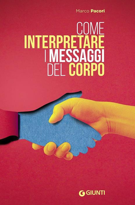 Come interpretare i messaggi del corpo - Marco Pacori - copertina