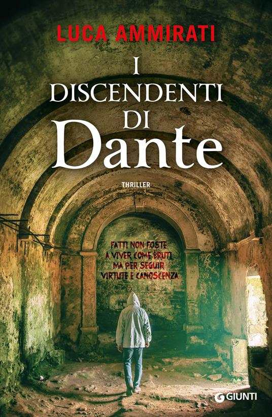 I discendenti di Dante - Luca Ammirati - ebook