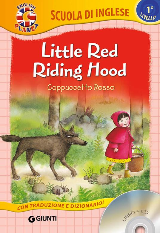 Little Red Riding Hood-Cappuccetto Rosso. Con CD Audio - copertina