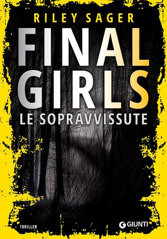 Final girls. Le sopravvissute - Riley Sager - copertina