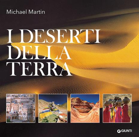 I deserti della terra. Ediz. illustrata - Michael Martin - copertina