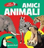 Amici animali. Con adesivi. Ediz. illustrata