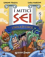 L' isola di Circe. I mitici sei