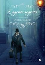 L' agente segreto. Ediz. integrale