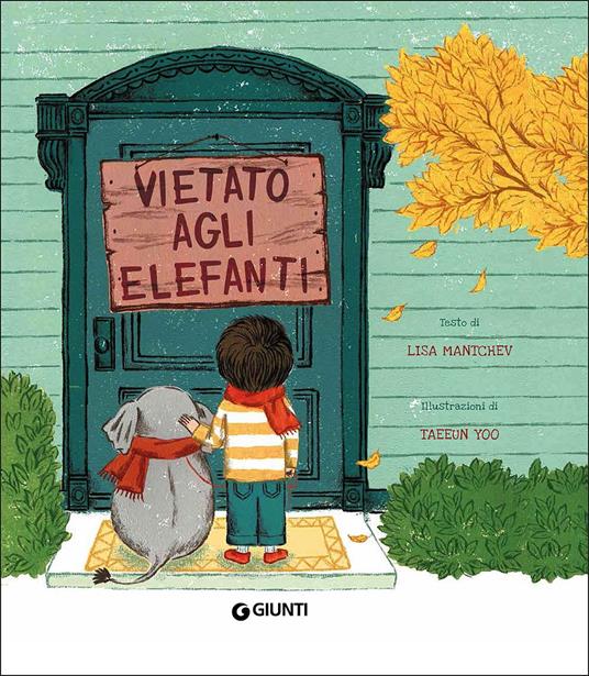 Vietato agli elefanti. Ediz. a colori - Lisa Mantchev - copertina