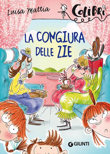 La congiura delle zie - Luisa Mattia - copertina