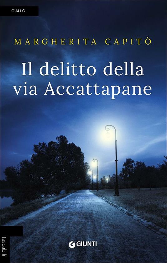 Il delitto della via Accattapane - Margherita Capitò - copertina