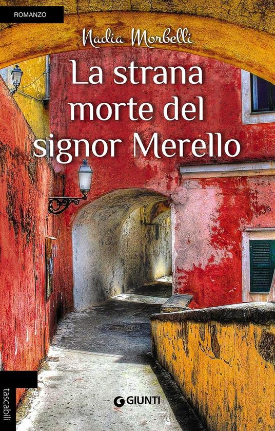 La strana morte del signor Merello - Nadia Morbelli - copertina