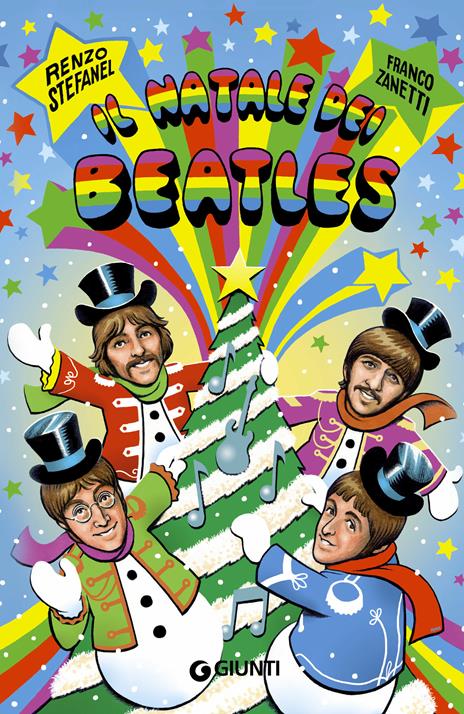 Il Natale dei Beatles - Renzo Stefanel,Franco Zanetti - ebook