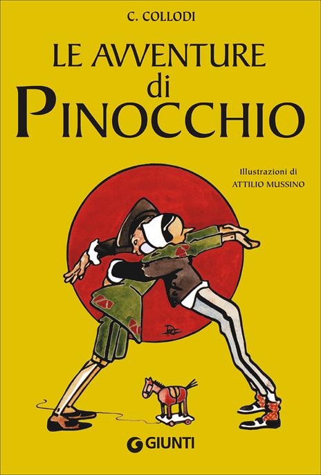 Le avventure di Pinocchio - Carlo Collodi - Libro - Giunti Editore 