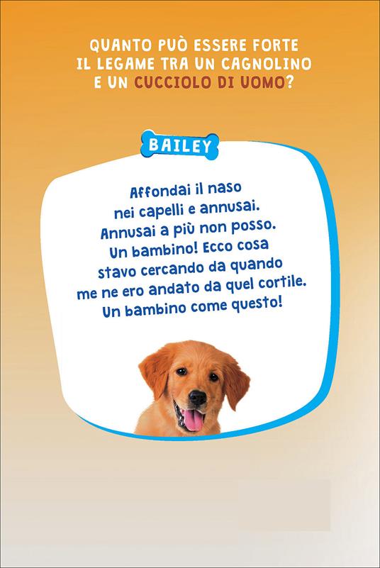 Storia di Bailey - W. Bruce Cameron,Giorgia Marras,Annalisa Di Liddo - ebook - 3