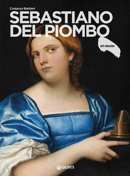 Sebastiano del Piombo. Ediz. illustrata - Costanza Barbieri - ebook