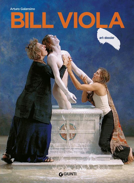 Bill Viola. Ediz. illustrata - Arturo Galansino - ebook