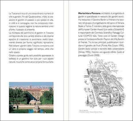 I giardini di Firenze e della Toscana. Guida completa - Maria Chiara Pozzana - 2