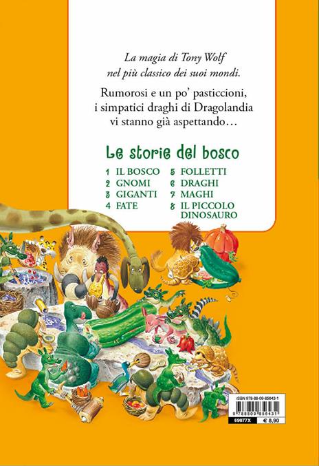 Draghi. Le storie del bosco. Ediz. a colori - Tony Wolf,Peter Holeinone - 2