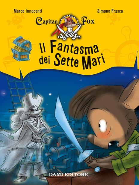 Il fantasma dei sette mari. Capitan Fox. Vol. 2 - Marco Innocenti,Simone Frasca - copertina