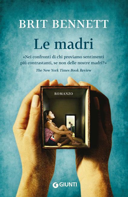 Le madri - Brit Bennett,Giovanna Scocchera - ebook