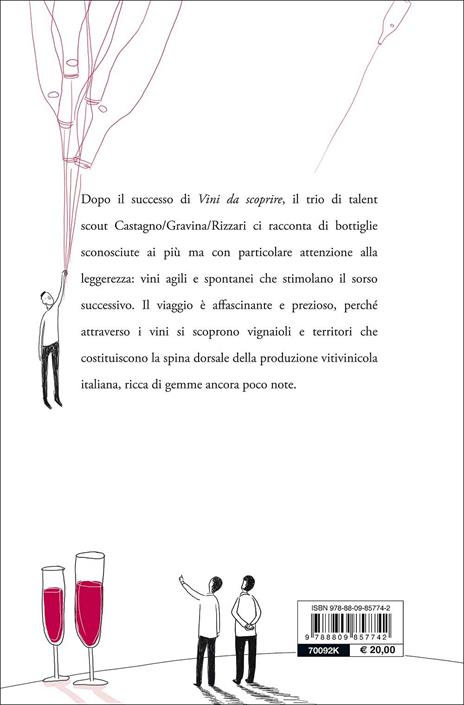 Vini da scoprire. La riscossa dei vini leggeri - Armando Castagno,Giampaolo Gravina,Fabio Rizzari - 2