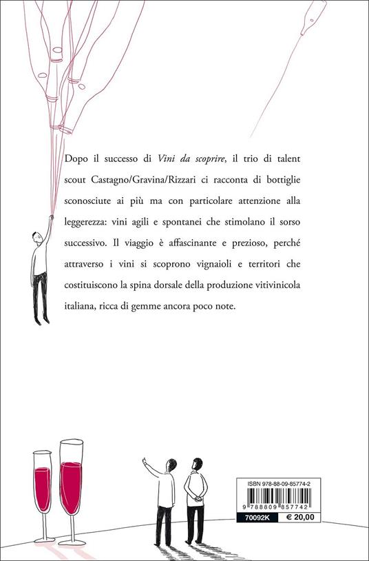 Vini da scoprire. La riscossa dei vini leggeri - Armando Castagno,Giampaolo Gravina,Fabio Rizzari - 2