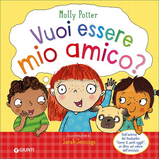 Vuoi essere mio amico? Ediz. a colori - Molly Potter - copertina