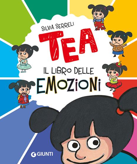Il libro delle emozioni. Tea. Ediz. a colori - Silvia Serreli - copertina