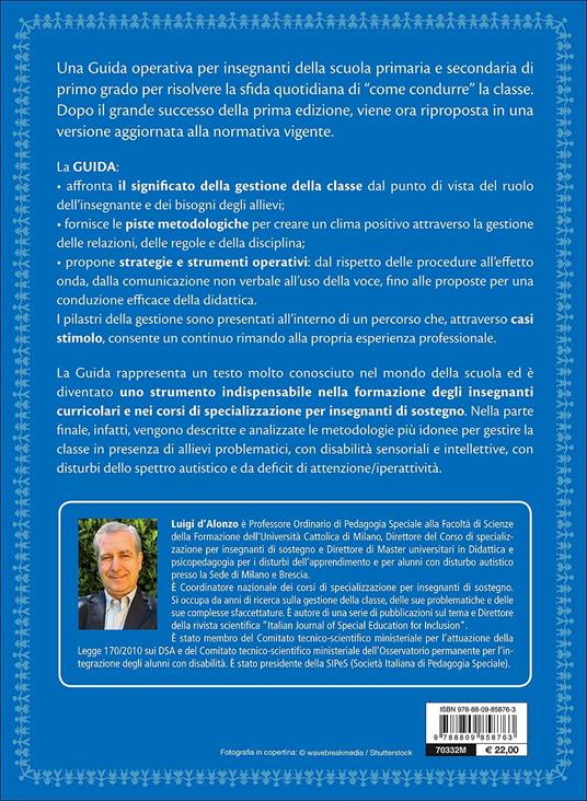 Come fare per gestire la classe nella pratica didattica. Metodi e strategie, unità di lavoro guidate e schede di autoformazione. Nuova ediz. - Luigi D'Alonzo - 2