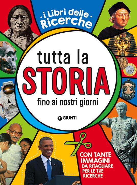 Tutta la storia fino ai giorni nostri. Ediz. a colori - copertina