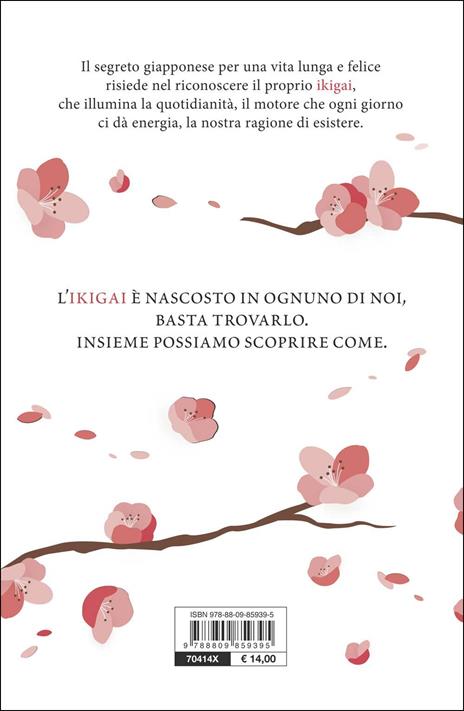 Ikigai. Il metodo giapponese. Trovare il senso della vita per essere felici - Bettina Lemke - 3