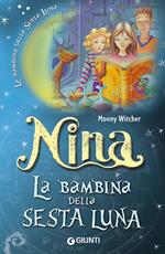 Nina la bambina della Sesta Luna