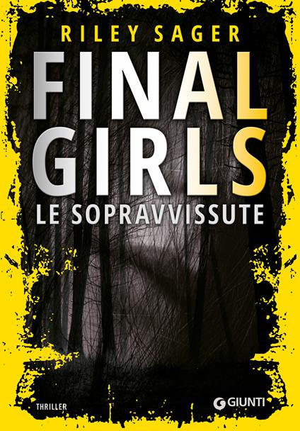 Final girls. Le sopravvissute - Riley Sager,Leonardo Taiuti - ebook