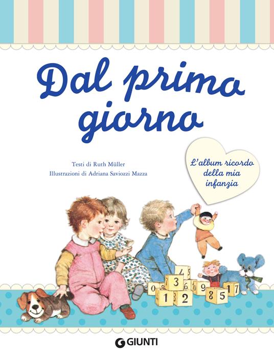 Dal primo giorno. L'album ricordo della mia infanzia. Ediz. lusso - Ruth Muller,Adriana Saviozzi - 5