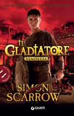 Vendetta. Il gladiatore