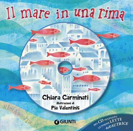 Il mare in una rima. Ediz. a colori. Con CD-Audio - Chiara Carminati - copertina