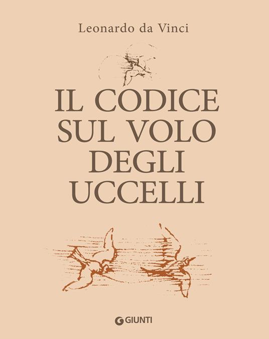 Il codice sul volo degli uccelli. Ediz. a colori - Leonardo da Vinci - copertina