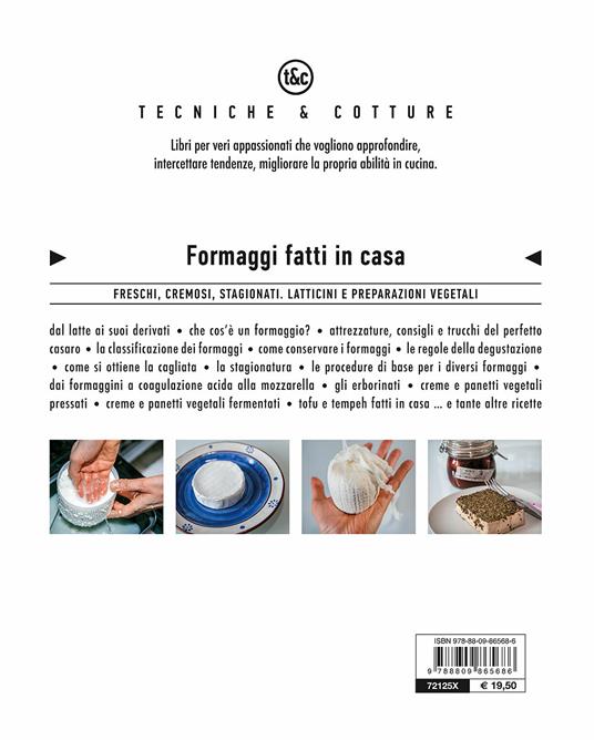 Formaggi fatti in casa. Freschi, cremosi, stagionati. Latticini e preparazioni vegetali - Manuela Vanni - 2