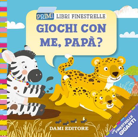 Giochi con me papà? Ediz. a colori - Rosalba Troiano - copertina